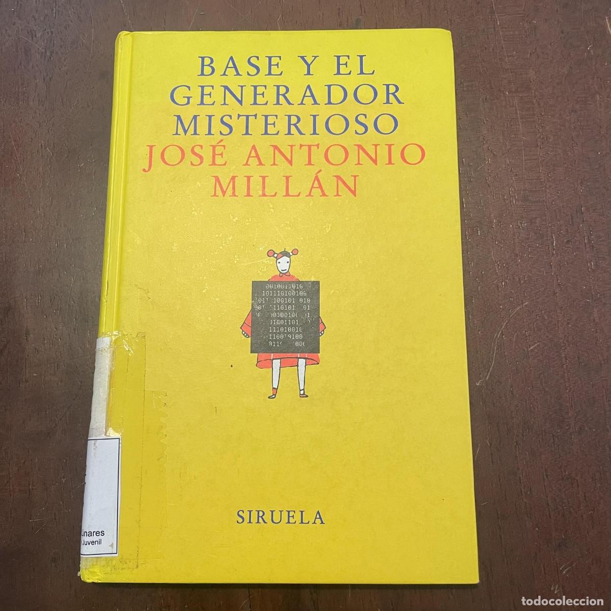 Libros: Base y el generador misterioso - Jos&eacute; Antonio Mill&aacute;n - Foto 1