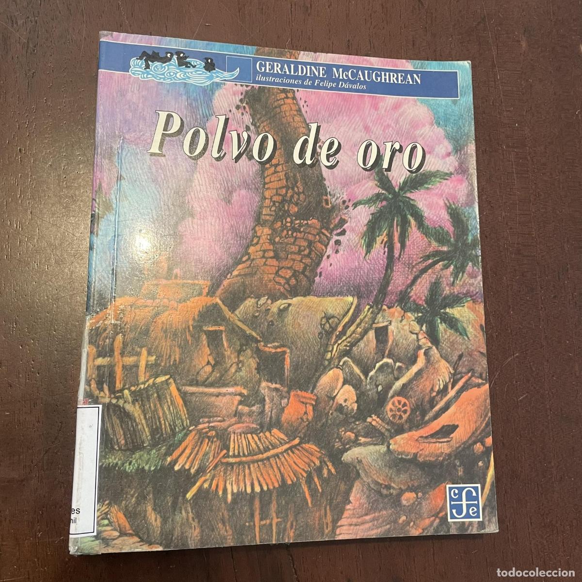 Libros: Polvo de oro - Geraldine McCaughrean - Foto 1