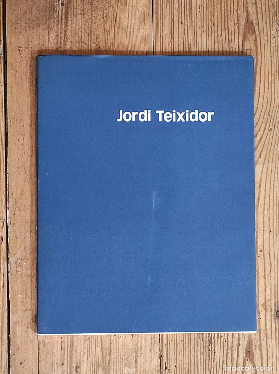 Libros: JORDI TEIXIDOR. Pinturas 1984-1985 - - Foto 1