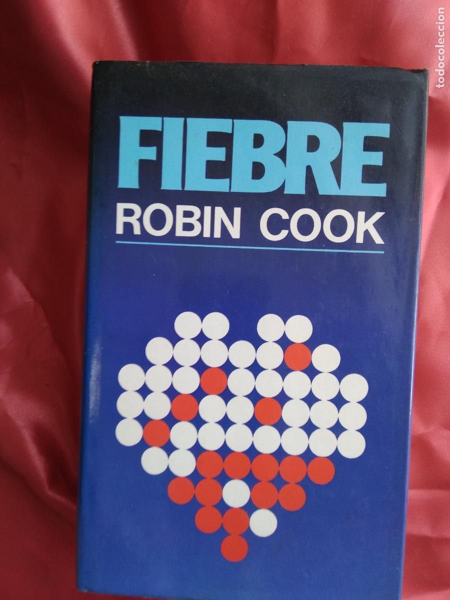 Libros: Fiebre Robin Cook L.7539-1709 - Foto 1