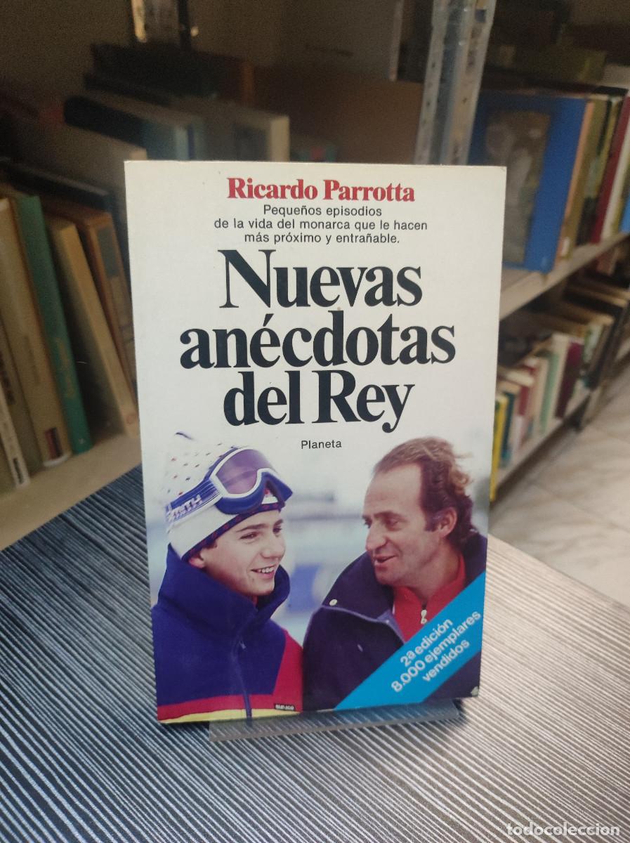 Libros: Nuevas an&eacute;cdotas del Rey.- Parrotta, Ricardo - Foto 1