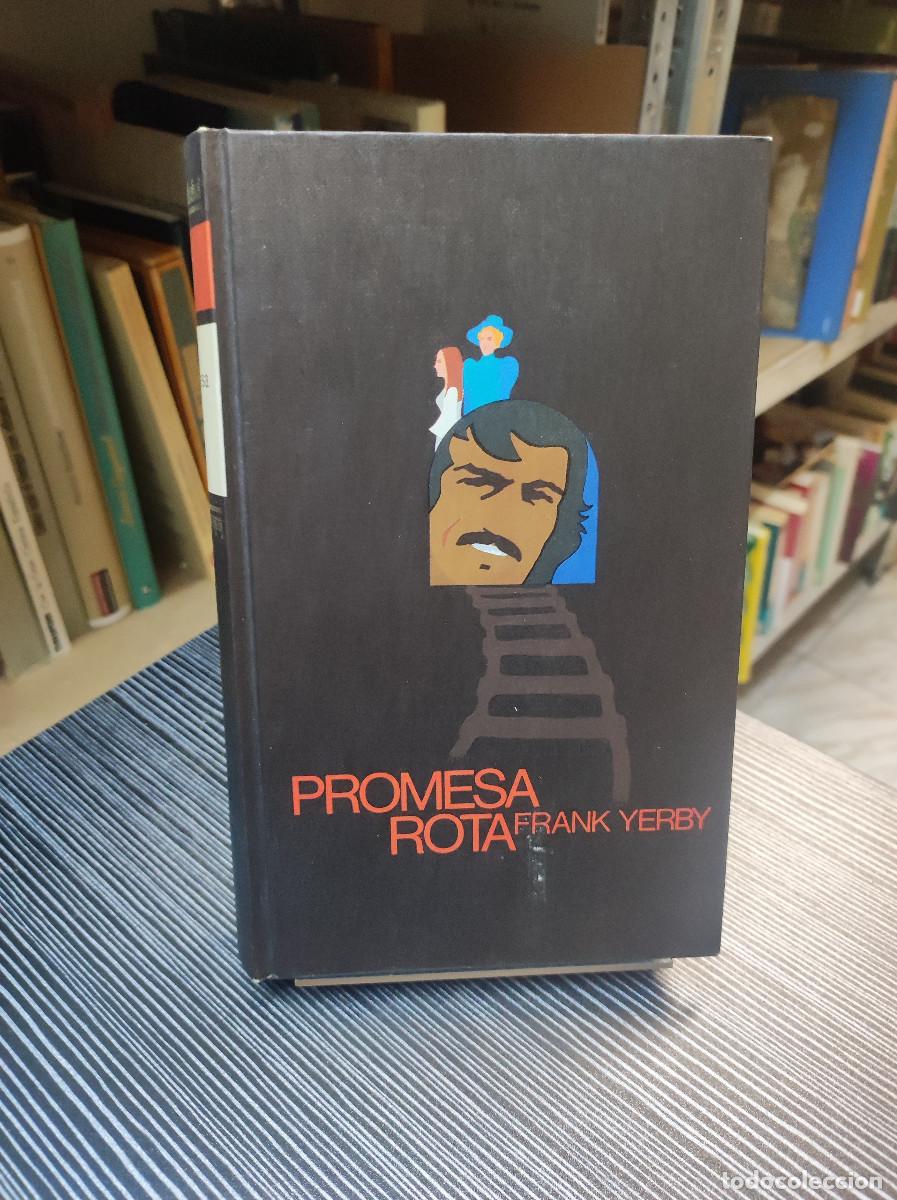 Libros: PROMESA ROTA FRANK YERBY - Foto 1