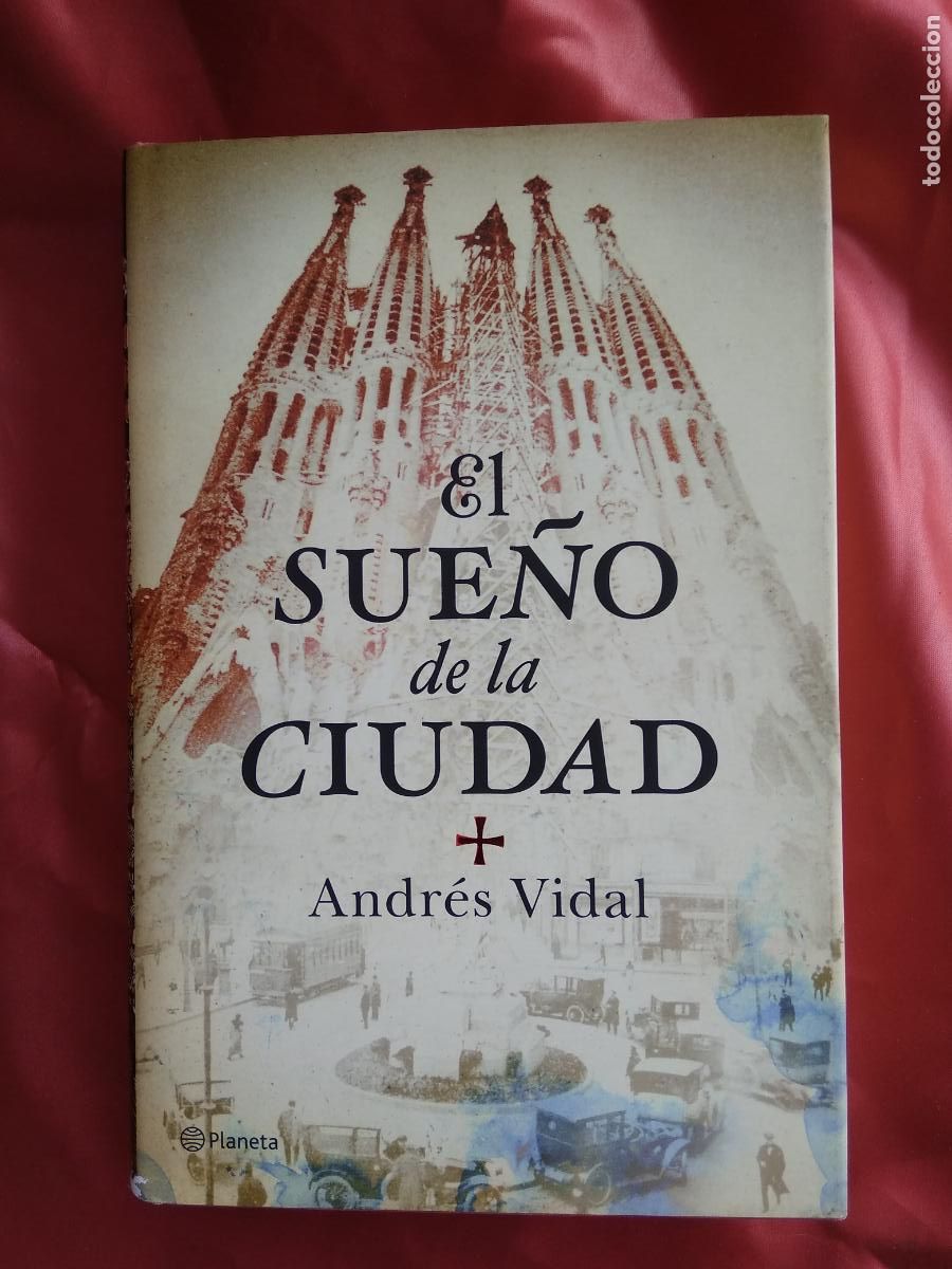 Libros: El sue&ntilde;o de la ciudad Andr&eacute;s Vidal L.7539-1727 - Foto 1