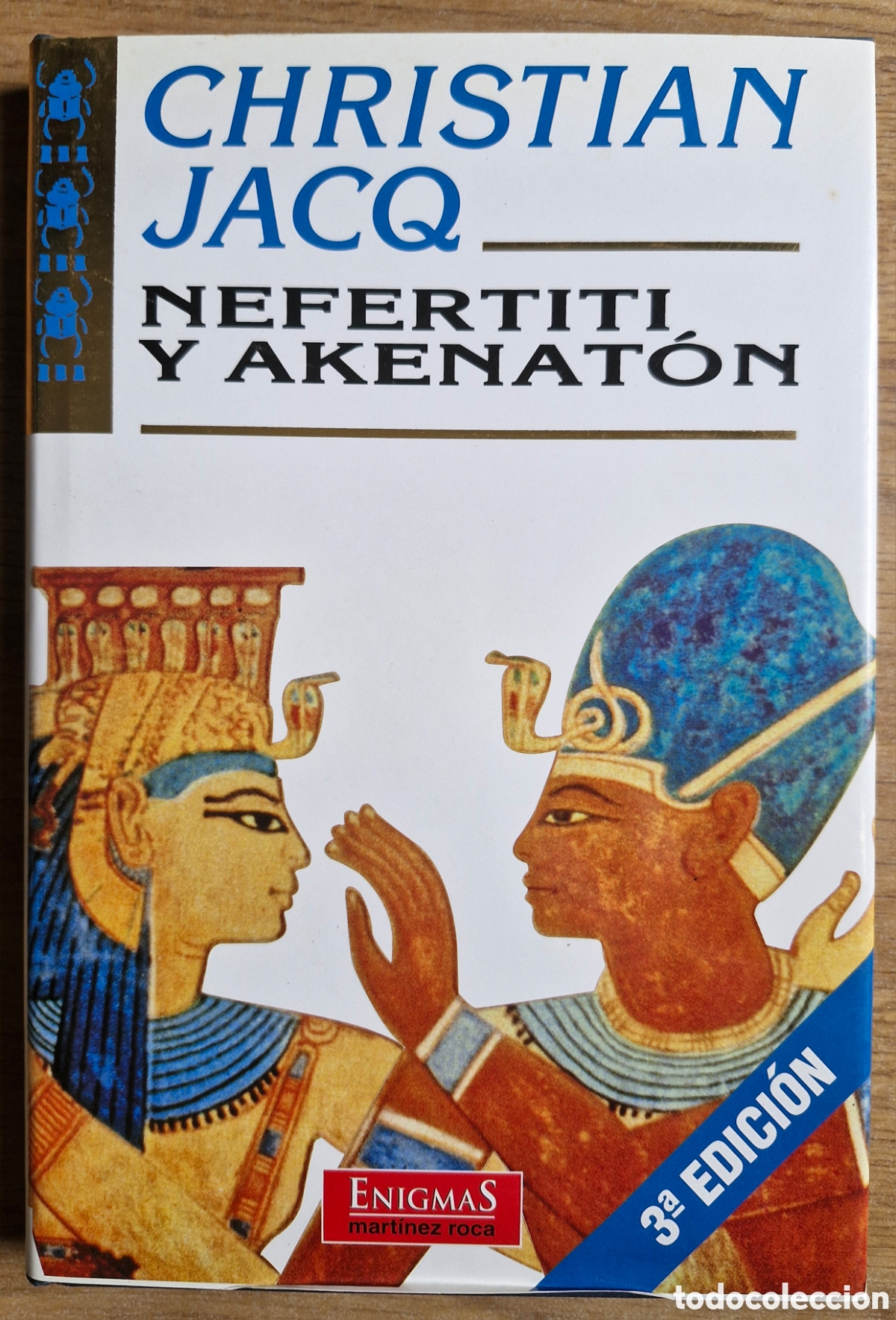 Libros: NEFERTITI Y AKENAT&Oacute;N - Christian Jacq - Foto 1