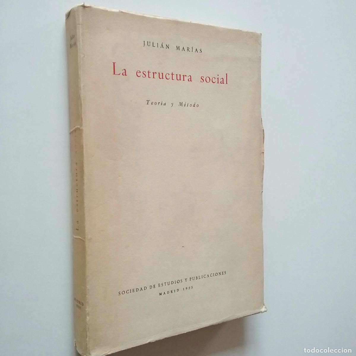 Libros: Juli&aacute;n Mar&iacute;as - La estructura social - Foto 1