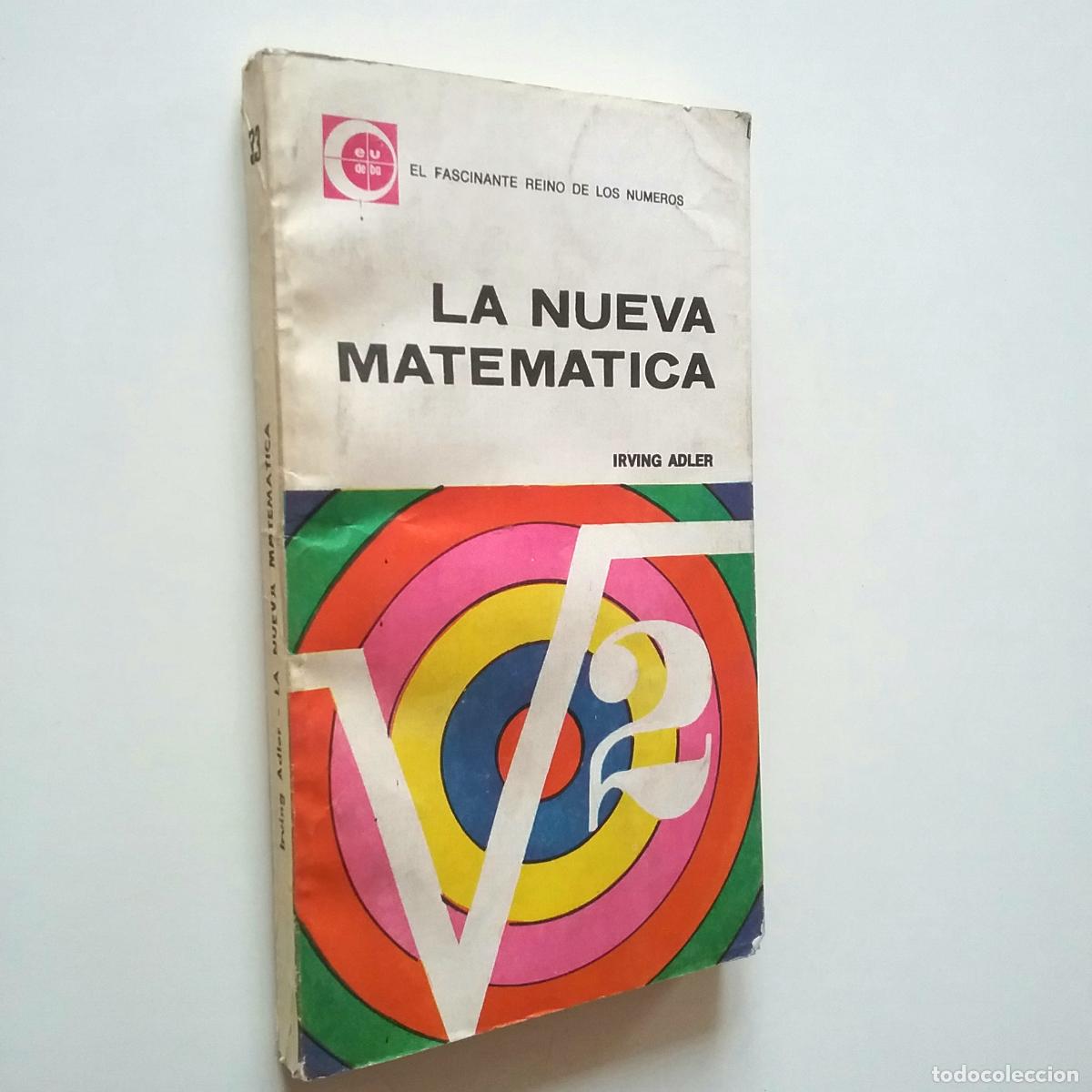 Libros: Irving Adler - La nueva matem&aacute;tica - Foto 1