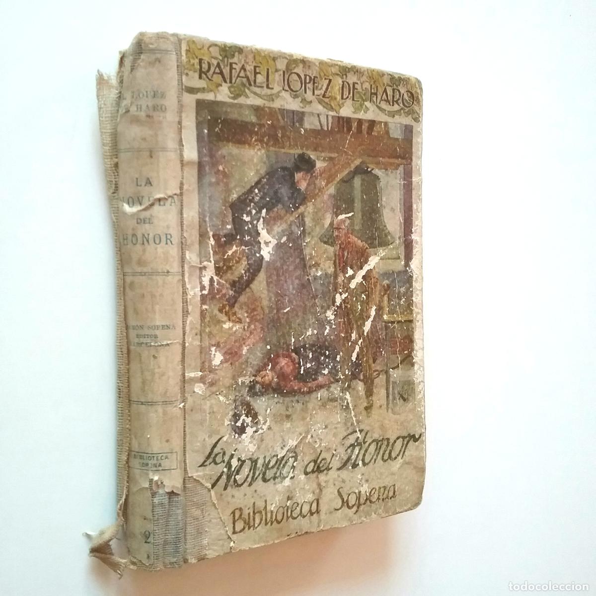 Libros: Rafael L&oacute;pez de Haro - La novela del honor - Foto 1