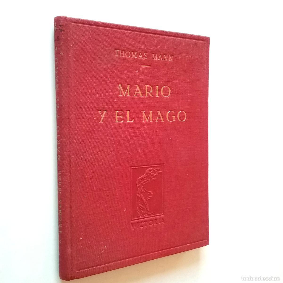 Libros: Thomas Mann - Mario y el mago (Primera edici&oacute;n en Espa&ntilde;a) - Foto 1