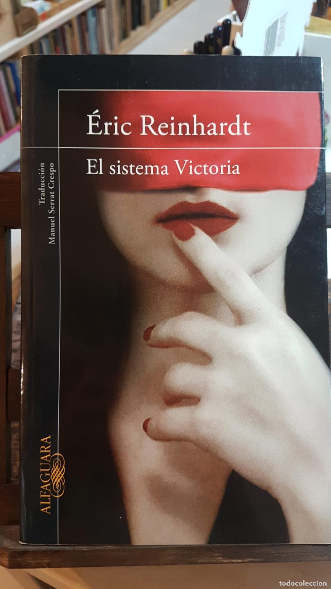 Libros: El sistema Victoria - Reinhardt, &Eacute;ric - Foto 1