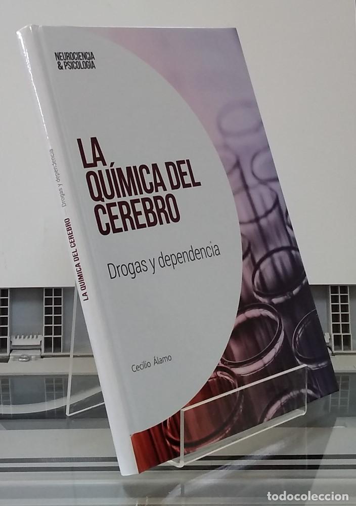 books: La qu&iacute;mica del cerebro (NUEVO). Drogas y dependencia - Cecilio &Aacute;lamo