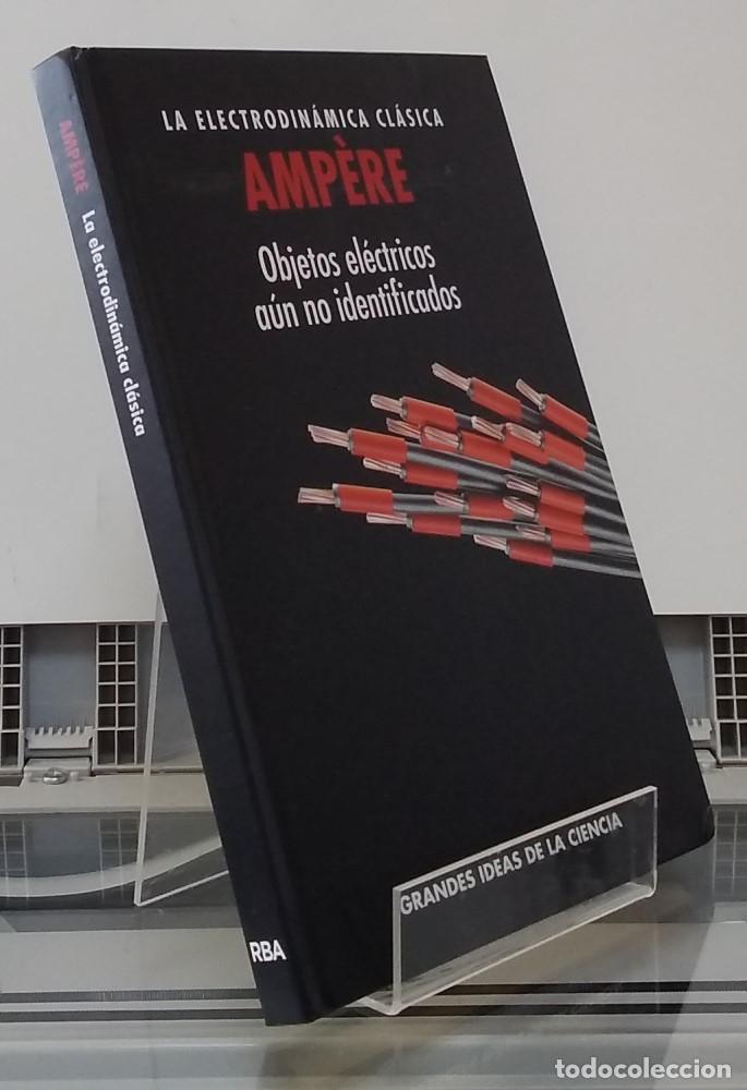 Libri di seconda mano: Amp&egrave;re, la electromec&aacute;nica cl&aacute;sica (NUEVO). Objetos el&eacute;ctricos a&uacute;n no identificados - Eugenio Manuel