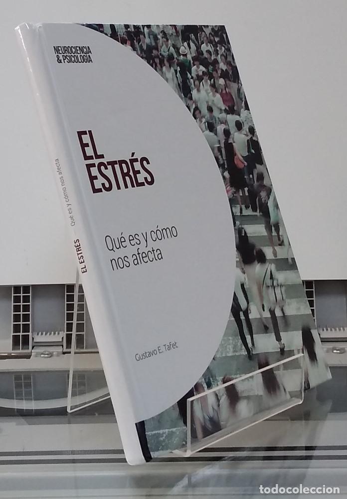 Libros: El estr&eacute;s (NUEVO). Qu&eacute; es y c&oacute;mo nos afecta - Gustavo E. Tafet - Foto 1