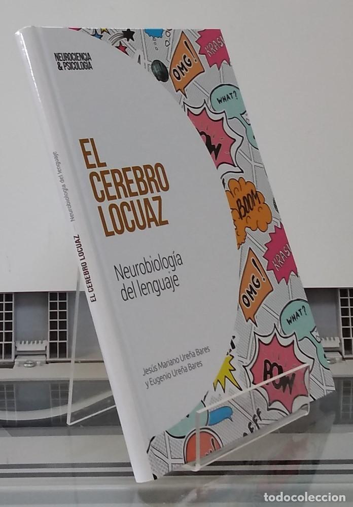 Libri di seconda mano: El cerebro locuaz (NUEVO). Neurobiolog&iacute;a del lenguaje - Jes&uacute;s Mariano y Eugenio Ure&ntilde;a Bares