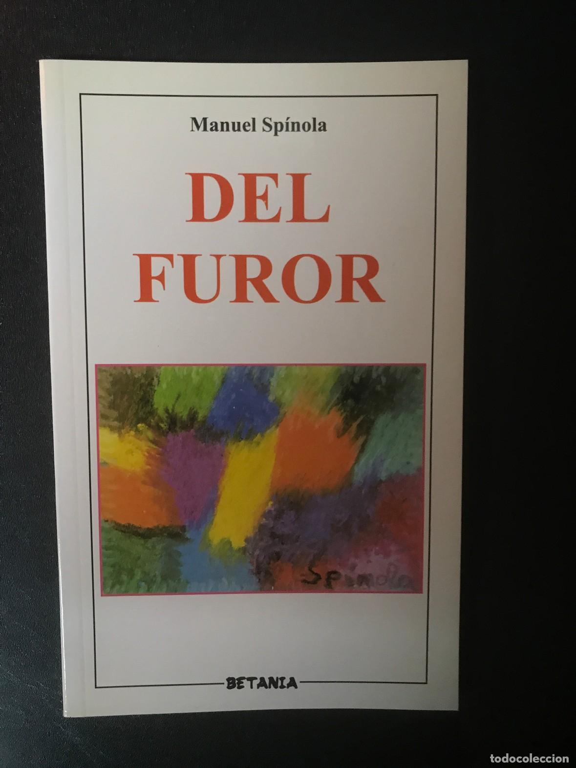 Libros: Manuel Sp&iacute;nola - Del furor [dedicado por el autor] - Foto 1