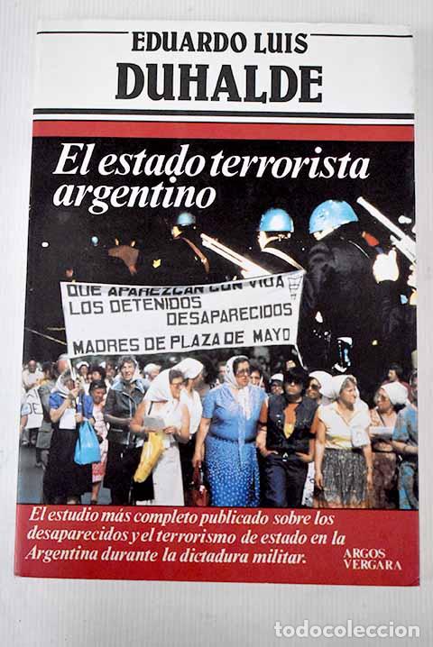 Libros: El Estado terrorista argentino.- Duhalde, Eduardo Luis - Foto 1