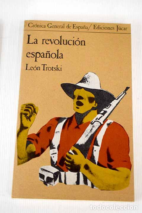 Libros: La revoluci&oacute;n espa&ntilde;ola.- Trotsky, Leon - Foto 1