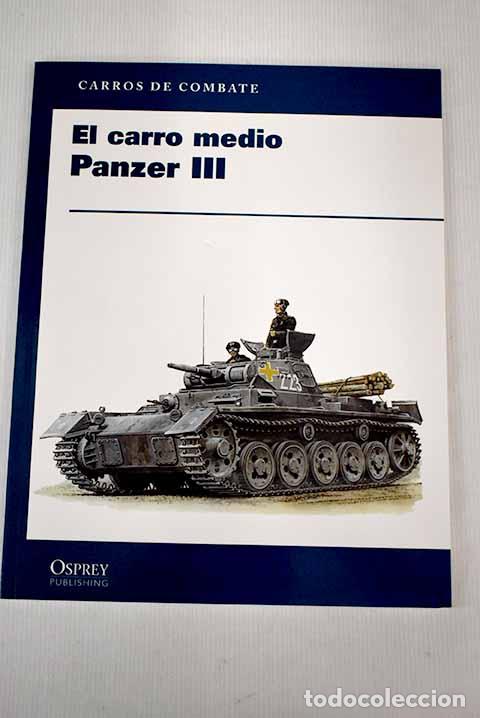 Libri di seconda mano: El carro medio Panzer III.- Perrett, Bryan