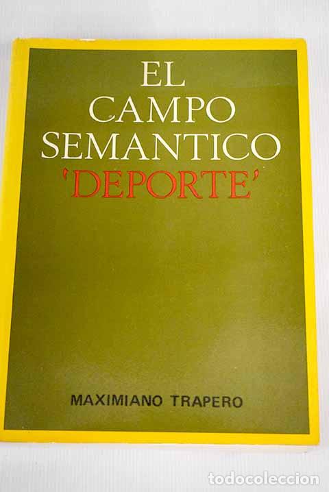 Libros: El campo sem&aacute;ntico deporte .- Trapero, Maximiano - Foto 1