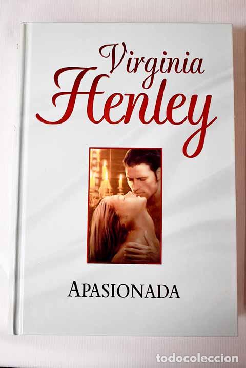 Libros: Apasionada: Henley, Virginia.- Henley, Virginia - Foto 1