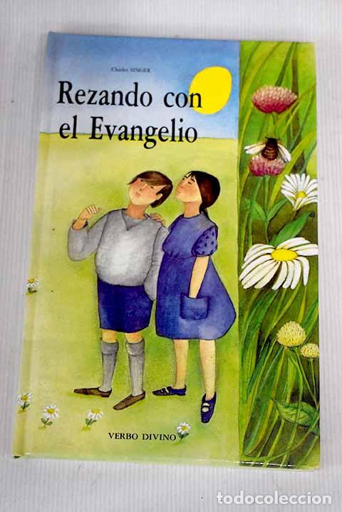 Libros: Rezando con el Evangelio.- Singer, Charles - Foto 1
