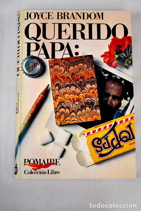 Libros: Querido pap&aacute;: Brandom, Joyce.- Brandom, Joyce - Foto 1