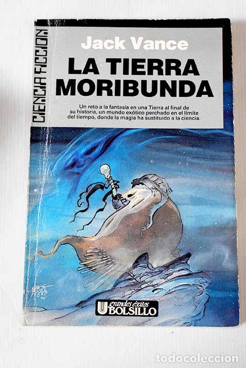 Libros: La tierra moribunda: Vance, Jack.- Vance, Jack - Foto 1