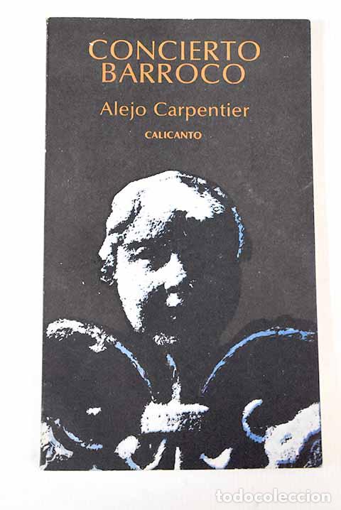 Libros: Concierto barroco: Carpentier, Alejo.- Carpentier, Alejo - Foto 1