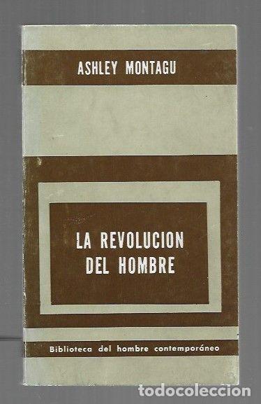 Libros: REVOLUCION DEL HOMBRE - LA - MONTAGU, ASHLEY - Foto 1