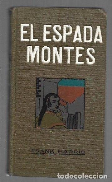 Libros: ESPADA MONTES - LA - HARRIS, FRANK - Foto 1