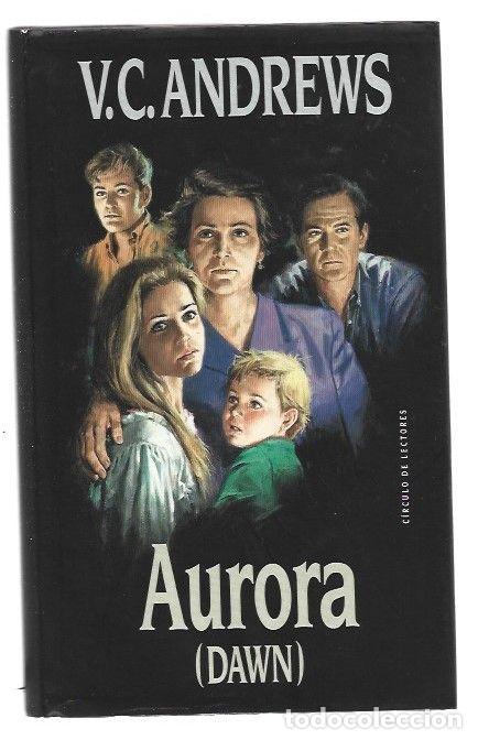 Libros: AURORA (DAWN) - V. C. ANDREWS - Foto 1