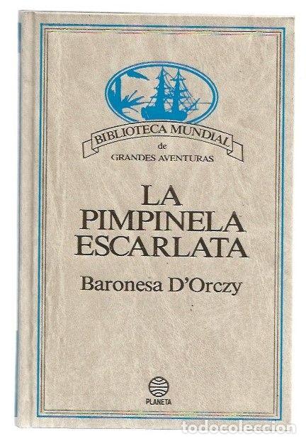 Libros: PIMPINELA ESCARLATA - LA - BARONESA DORCZY - Foto 1