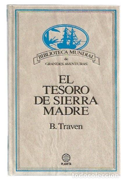 Libros: TESORO DE SIERRA MADRE - EL - B. TRAVEN - Foto 1
