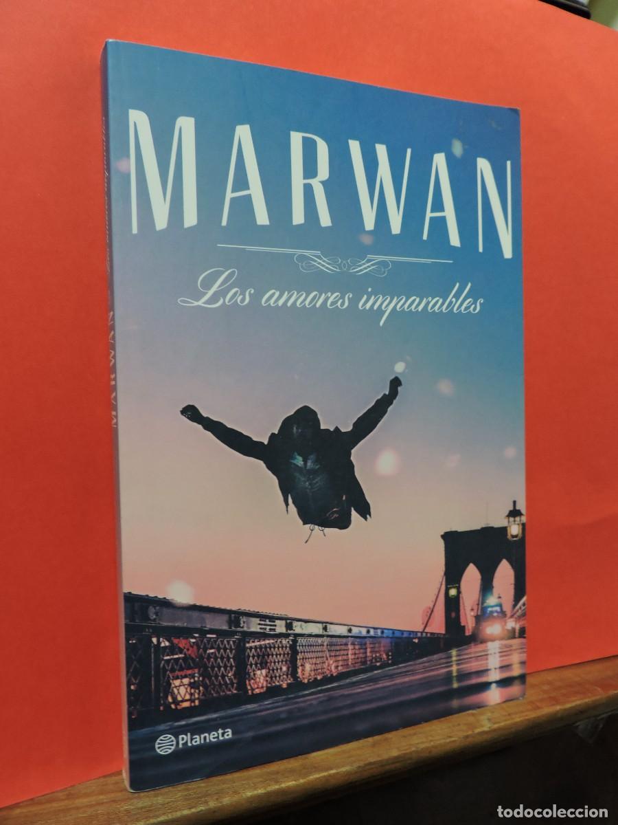 Libros: Los amores imparables. Marwan. Ed. Planeta. Barcelona, 2018 - Foto 1