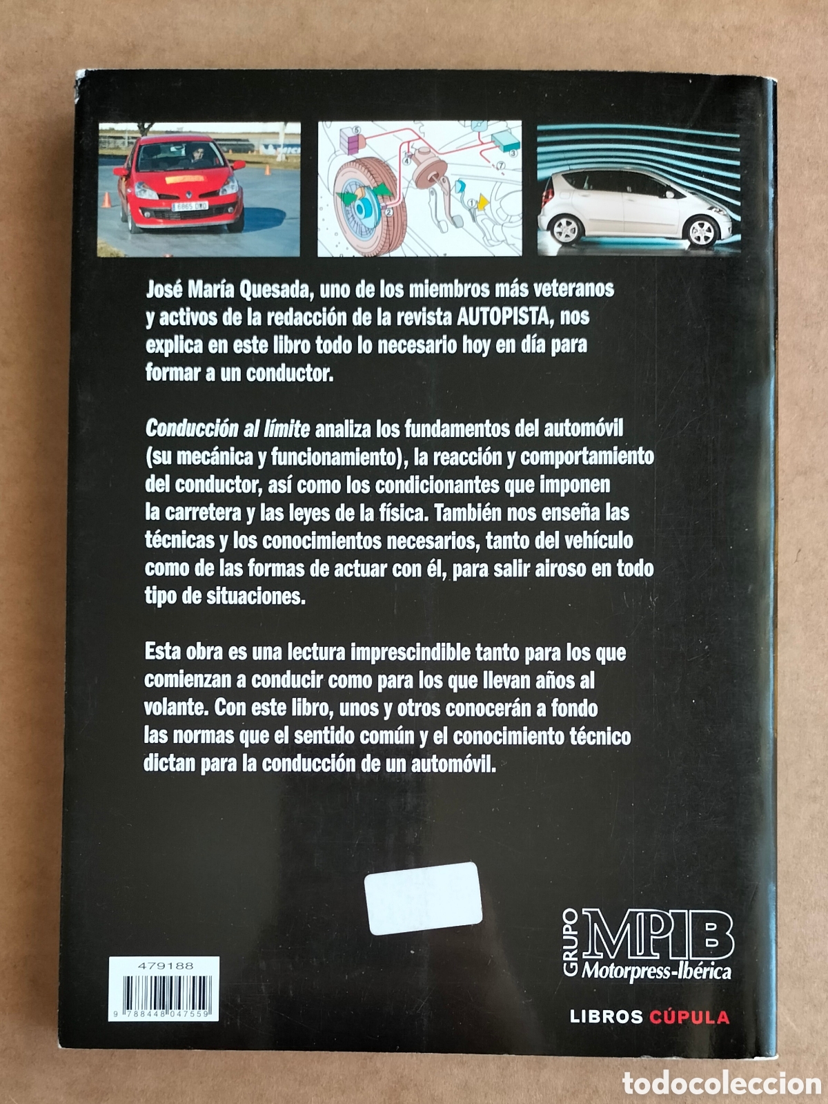 Libros: Conducci&oacute;n al l&iacute;mite. Jos&eacute; Mar&iacute;a Quesada. Libros c&uacute;pula, 2007. Libro - Foto 11