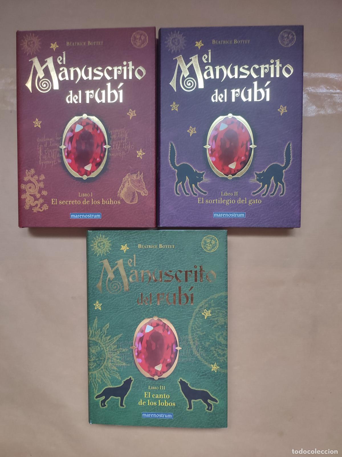 Libros: El Manuscrito del rub&iacute;. (3 vol&uacute;menes). - B&eacute;atrice Bottet. - Foto 1