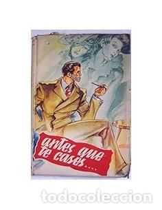 Libros: ANTES QUE TE CASES - Ruiz Amado,Ram&oacute;n - Foto 1