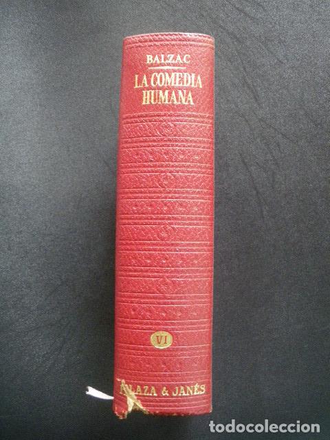 Libros: Honore de Balzac - La comedia humana, VI - Foto 1
