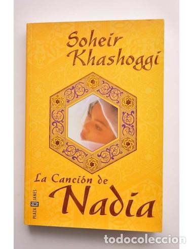 Libros: La canci&oacute;n de Nadia - KHASHOGGI, Soheir - Foto 1