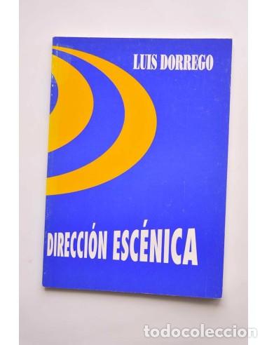 Libros: Direcci&oacute;n esc&eacute;nica - DORREGO, Luis - Foto 1