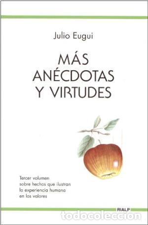 Libros: An&eacute;cdotas y Virtudes - Julio Euegui - Foto 1