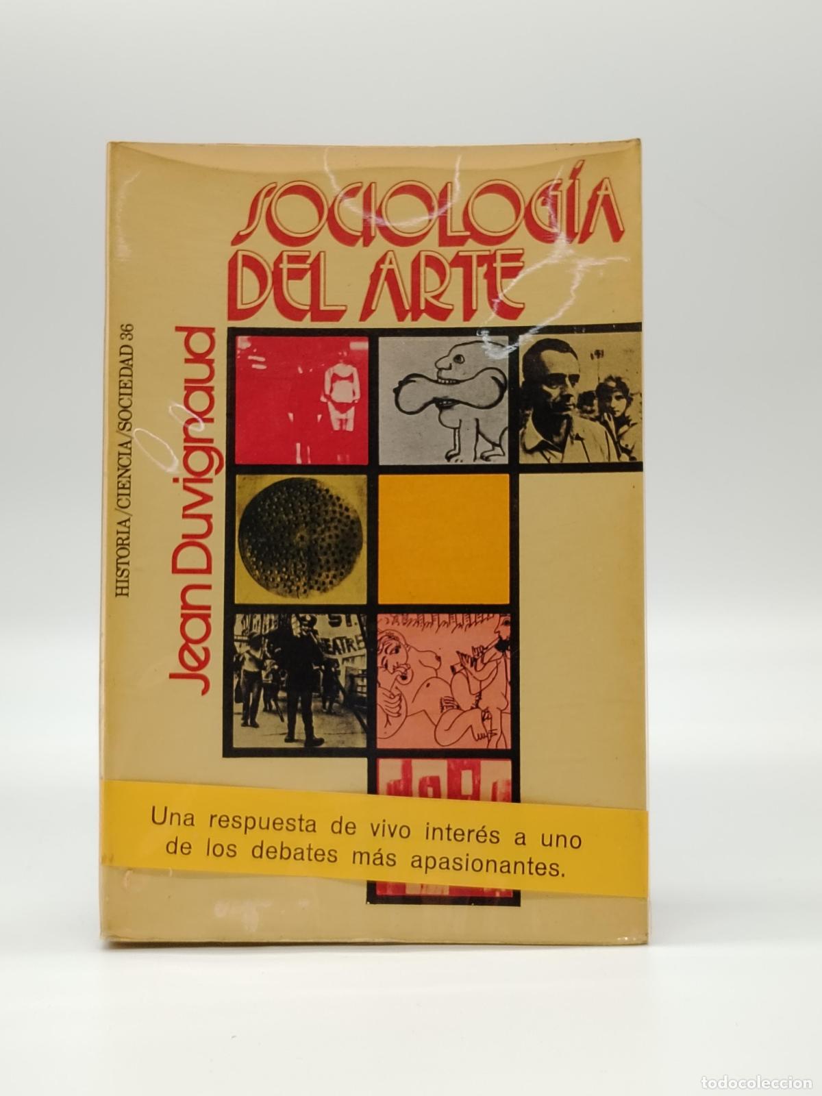 Libros: DUVIGNAUD, Jean. - Sociolog&iacute;a del Arte. - Foto 1