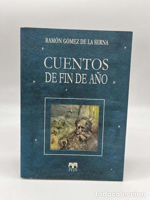 Libros: G&Oacute;MEZ DE LA SERNA, Ram&oacute;n. - Cuentos de fin de a&ntilde;o. - Foto 1