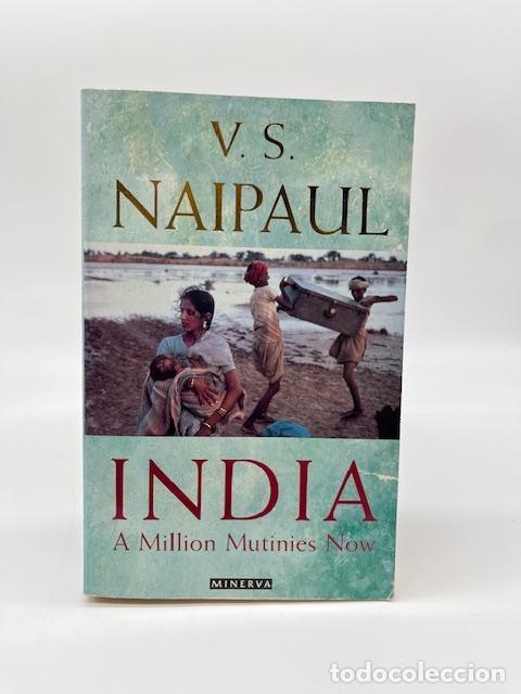 Libros: NAIPAUL, V.S. - India: A million mutinies now. - Foto 1