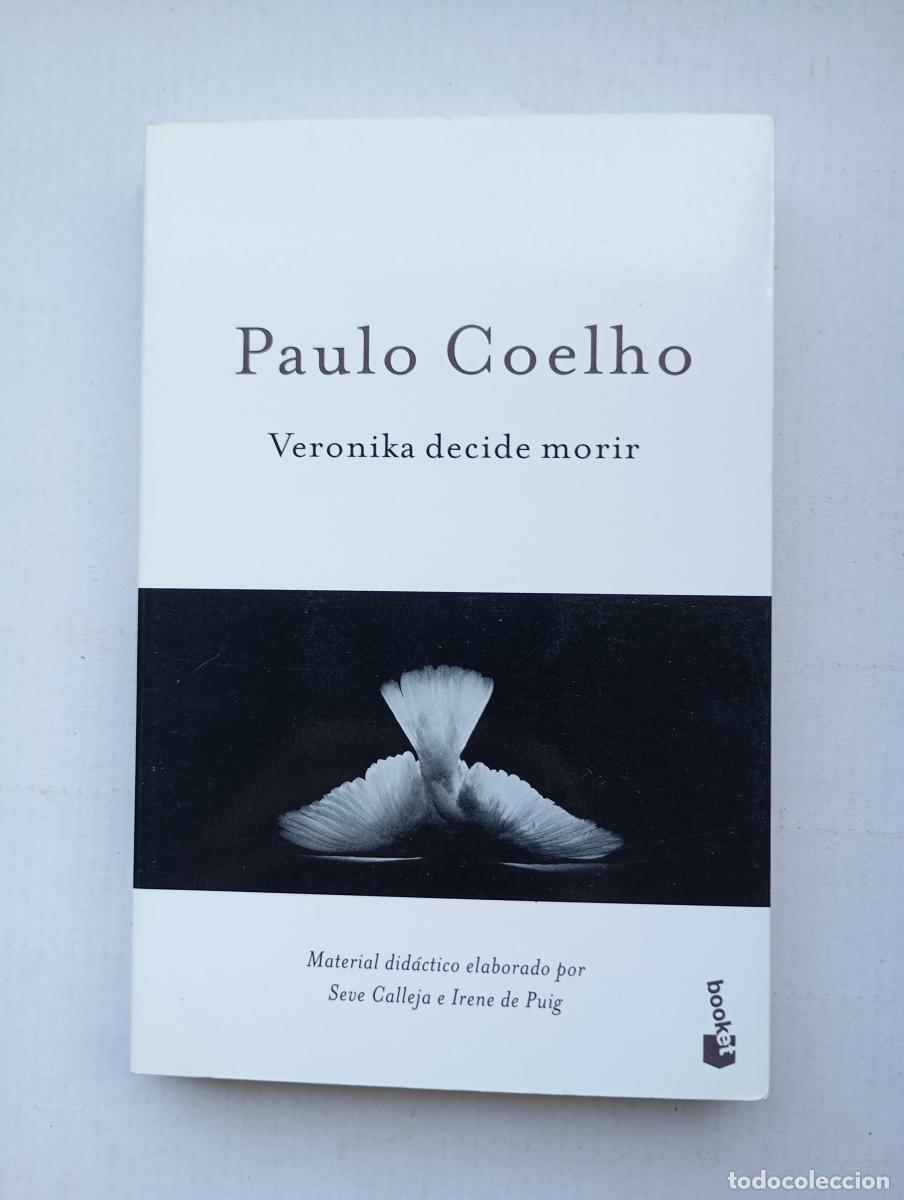 Libros: Veronika decide morir. - Paulo Coelho. TDK444 - Foto 1