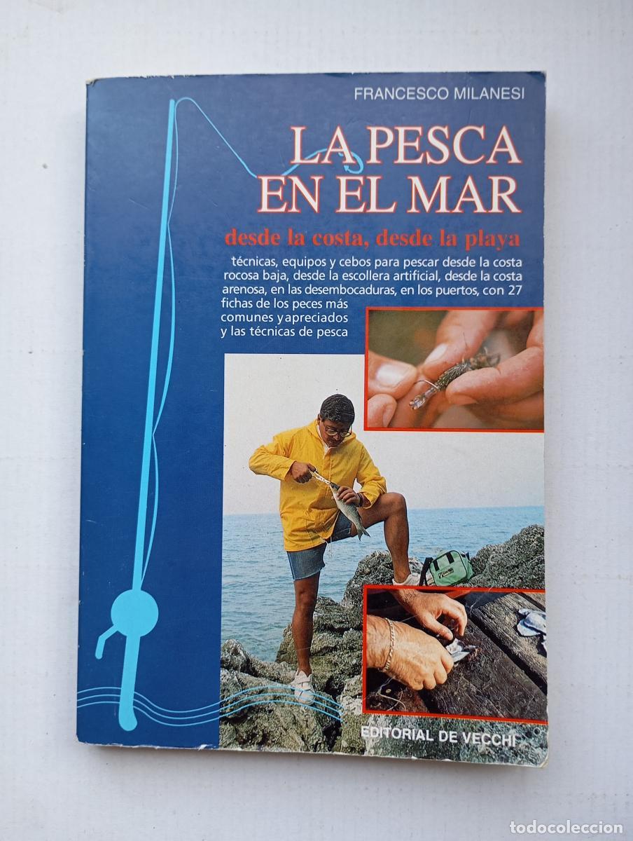 Libros: La pesca en el mar. - Francesco Milanesi. TDK922 - Foto 1