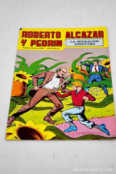 Libros: Roberto Alcazar y Pedrin en la operacion Espectro - Foto 1