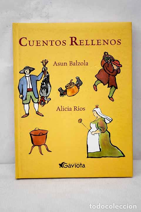 Libros: Cuentos rellenos: Balzola, Asun.- Balzola, Asun - Foto 1