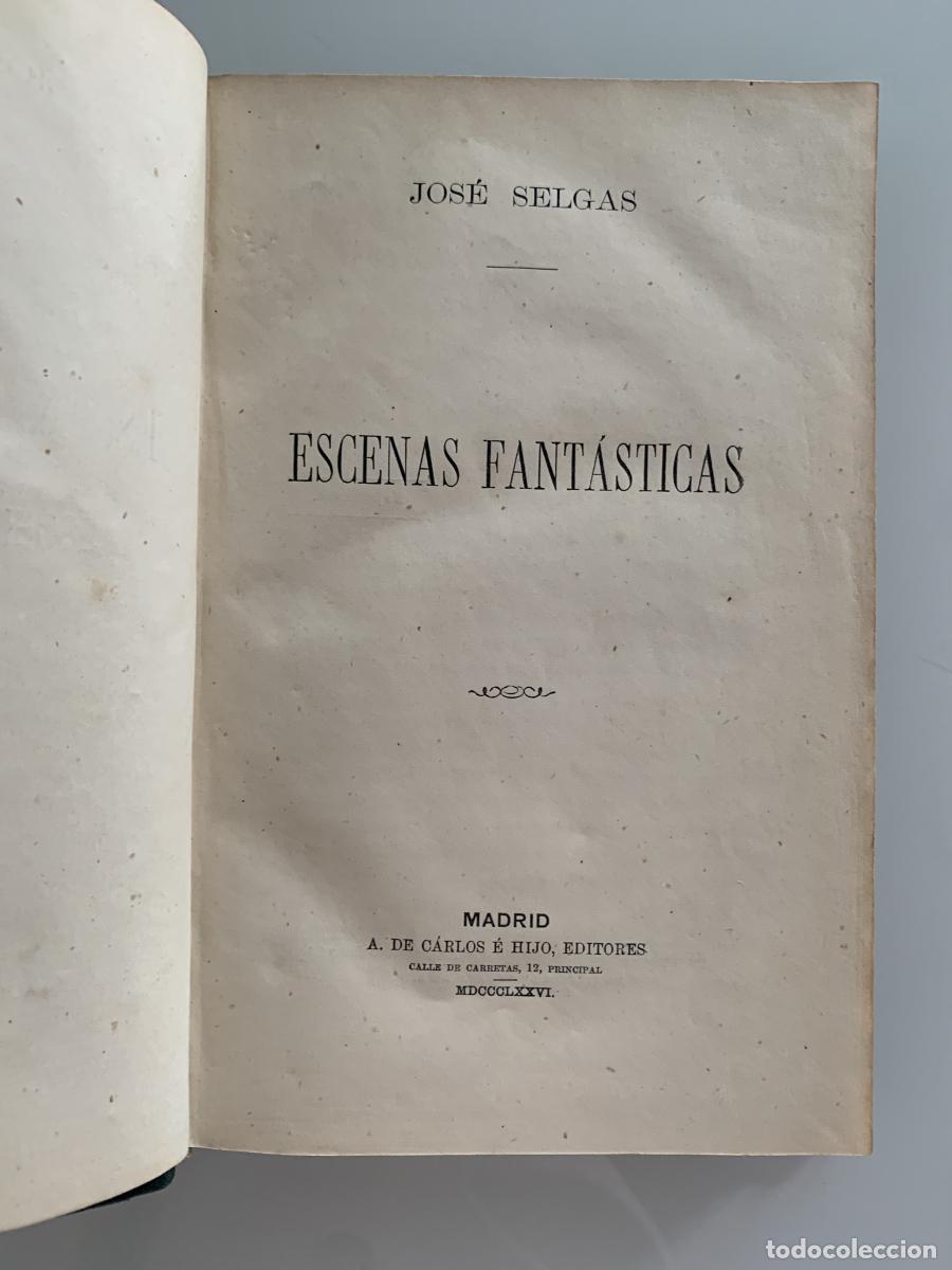 Libros: ESCENAS FANT&Aacute;STICAS - Jos&eacute; Selgas - Foto 2