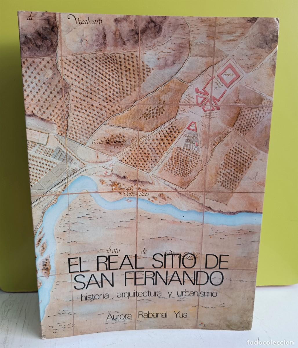 Libros: AURORA RABANAL YUS. EL REAL SITIO DE SAN FERNANDO - Foto 1