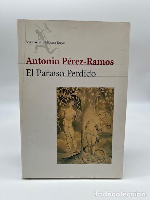 Libros: P&Eacute;REZ-RAMOS, Antonio. - El para&iacute;so perdido. - Foto 1